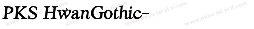 PKS HwanGothic字体转换